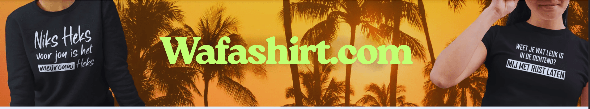 Banner for wafashirt.com